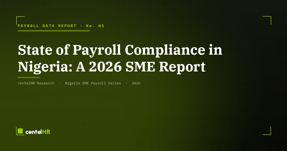 State of Payroll Compliance in Nigeria: 2026 SME Report