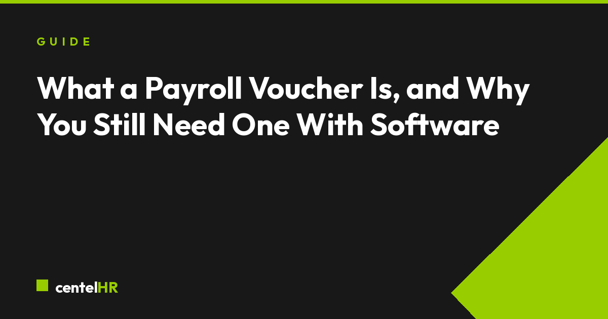What a Payroll Voucher Is, and Why You Still Need One With Software